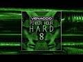 Venaccio Dark Power Hour HARD 8
