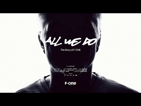 All We Do - The Story of F-ONE