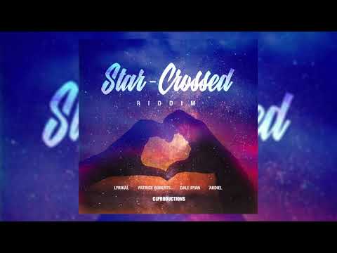 Star Crossed Riddim Mix (SOCA 2020) Lyrikal,Dale Ryan,Abdiel (CL Production)
