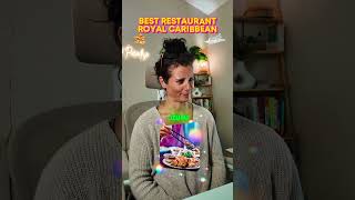 Ranking Royal Caribbean Restaurants: Which is Best? #cruise #cruiseship #royalcaribbean