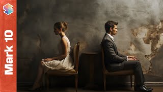 The Divorce Trap // Mark 10 Explained