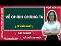 Về chính chúng ta | Ngữ văn 10 - Kết nối tri thức
