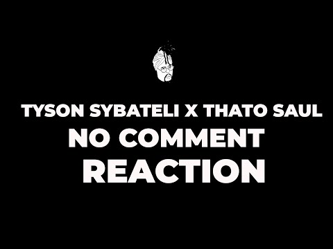 Tyson Sybateli Thato Saul No Comment Reaction