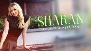 Christine Pepelyan - Sharan (2025)