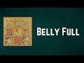 Dave Matthews Band - Belly Full (Lyrics)