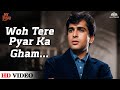 Woh Tere Pyar Ka Gham Full Video Song Mukesh My Love 1970 Shashi Kapoor Sharmila Tagore