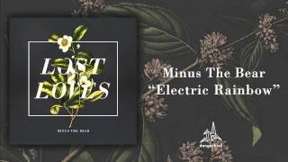 Minus The Bear - "Electric Rainbow" (Audio)