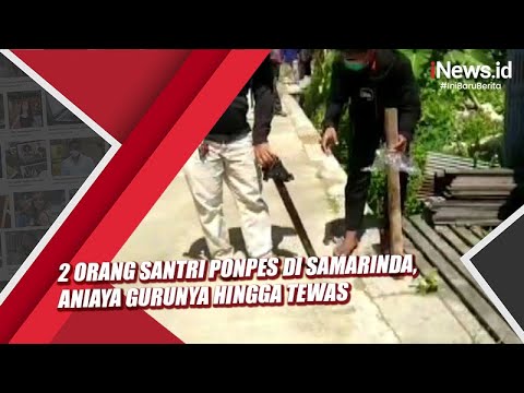 2 Orang Santri Ponpes di Samarinda, Aniaya Gurunya Hingga Tewas