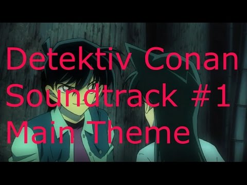 Detektiv Conan Soundtrack #1 Main Theme