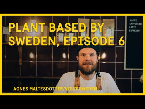 Plant based by Sweden Episode 6 -  Mat- och Chokladstudion (Food & Chocolate Studio) in Malmö