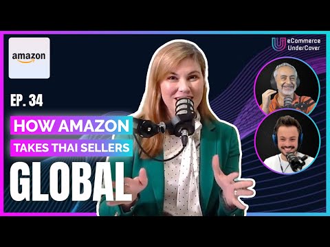 How Amazon Takes Thai Sellers Global - Jamie Brennan - EP 34