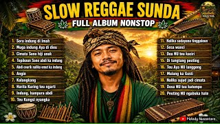 Download lagu SLOW REGGAE SUNDA FULL ALBUM 2026 🌴 Lagu Sunda Terbaru Paling Menyentuh Hati | Nonstop Reggae Sunda mp3