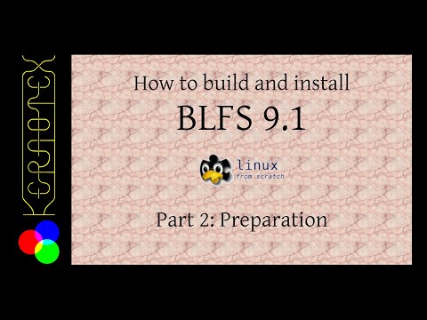 How to build and install BLFS 9.1 - Part 2: Preparation