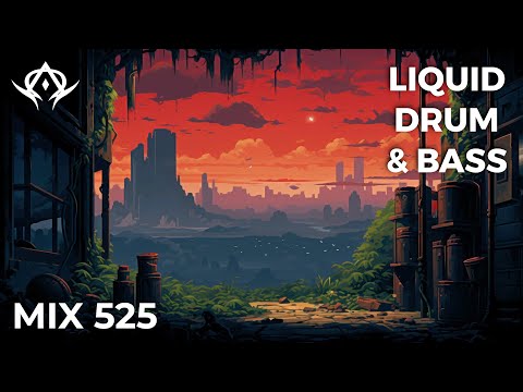 Liquid Drum and Bass Mix 525