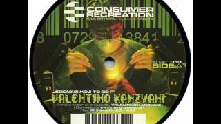 Valentino Kanzyani - Learning How To Do It