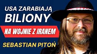 Trump to idiota, czy wielki strateg? USA zarabiają biliony na wojnie z Iranem! Sebastian Pitoń