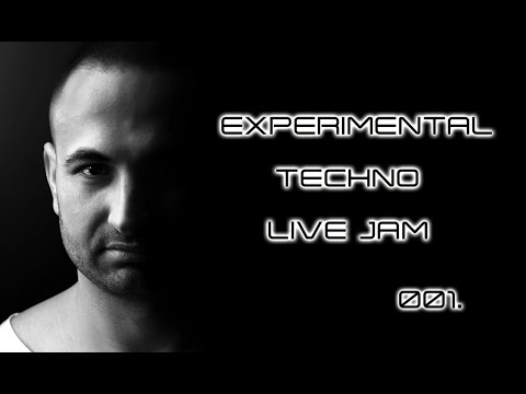 Experimental Techno Live Jam 001