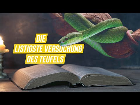 Die listigste Versuchung des Teufels