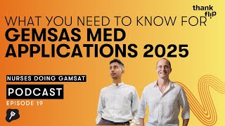 Nurses Doing GAMSAT Podcast Ep 19: GEMSAS Medical Schools: What You Need to Know in 2025