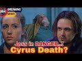 Joss In DANGER After Cyrus Death Lucky S Life Hangs by a Thread