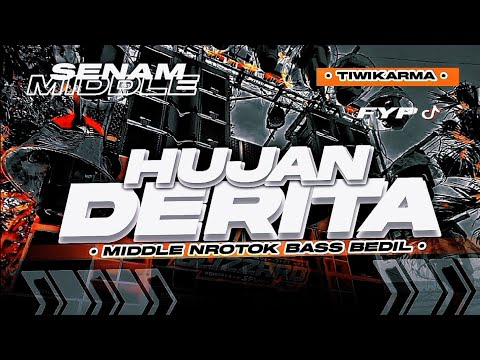 DJ HUJAN DERITA TIWIKARMA MIDDLE NROTOK CEK SOUND BASS GLER