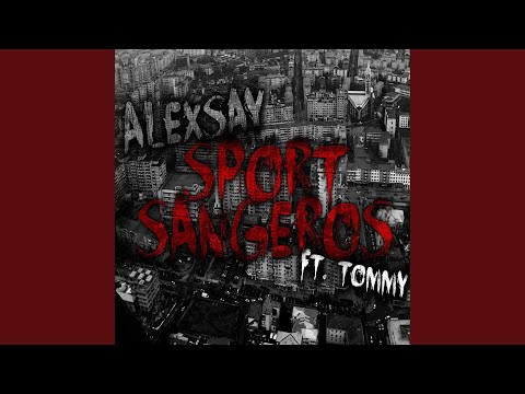 Sport Sangeros (feat. Tommy)