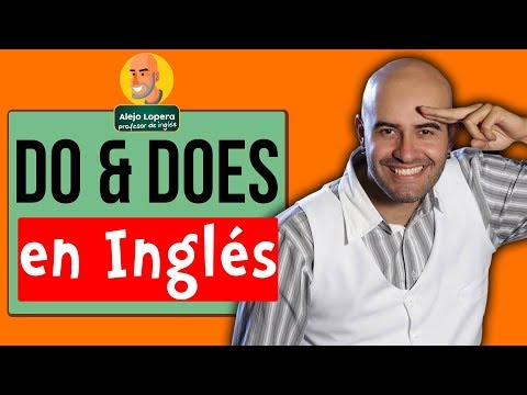Examples to understand DO and DOES in ENGLISH // Alejo Lopera