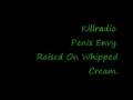 Killradio - Penis Envy 