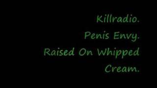 Killradio - Penis Envy