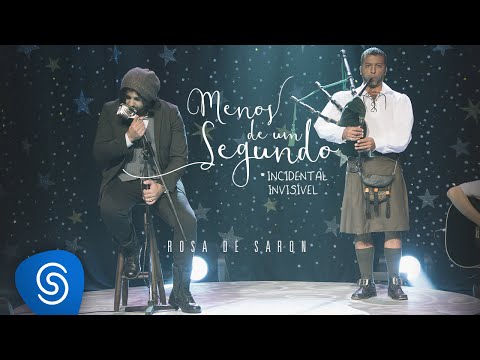 Rosa de Saron - Menos de Um Segundo (Incidental Invisível | Acústico e Ao Vivo 2/3)