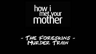 The Foreskins - Murder Train (longer version) [HD]