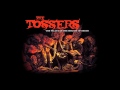 The Tossers: Go Down Witch Go Down 