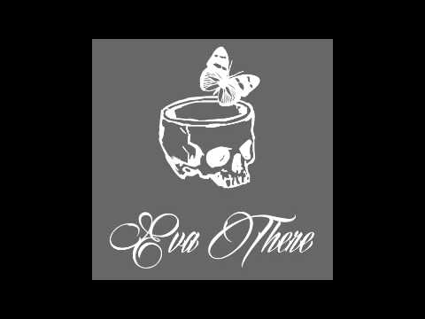 EVA THERE / REST IN PEACE prod. PITA ATIP