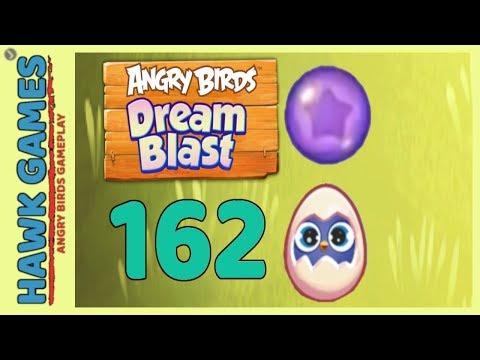Angry Birds Dream Blast Level 162 - Walkthrough, No Boosters