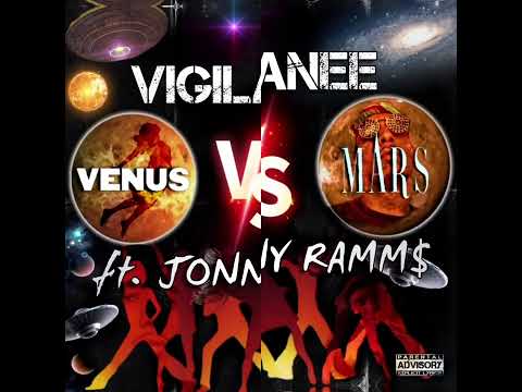 VIGILANEE - "Venus VS Mars" ft. JONNY RAMMS