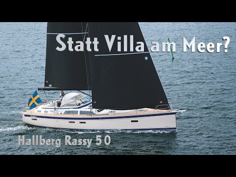 Instead of a villa by the sea? Hallberg Rassy 50 review – Swedish luxury