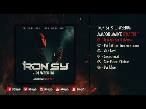 IRON SY & DJ WEEDIM | Amadou Malick chapitre 1 (Full Album - Track Previews)