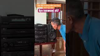 Download lagu Bye pro audio kenwood a97 super hifi audio by japan #amthanhbai #amplysansui #music #pioneer #audio mp3
