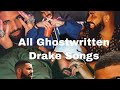 Every Drake song he didn’t write + reference tracks 😱  (ghostwritten compilation)
