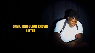 Should've known better Music Video
