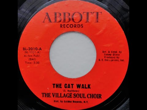 Village Soul Choir - The Cat Walk *Abbott Records*