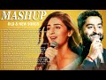 BEST Of Arijit Singh ❤️ Old&New Songs Mashup 💚 Music 1234 Live🌹Best Of mashup