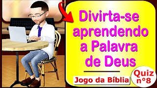 Jogo da Bíblia 8 | Perguntas Biblicas com Respostas | Versiculos Bíblicos