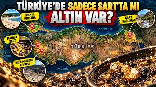 Türkiye'de Sadece Sart'ta mı Altın Var? MTA Raporlarında Neler Bulundu?
