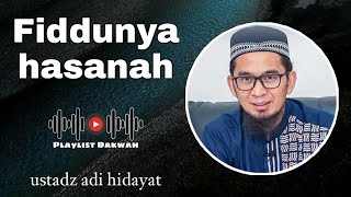 Download lagu ceramah ustadz adi hidayat - robbana atina fiddunya hasanah #doa #sapujagat #ceramah #adihidayat mp3