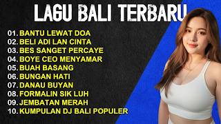 Download lagu KUMPULAN LAGU BALI TERBARU VERSI DJ REMIX || DJ BALI TERBARU 2025 || KUMPULAN LAGU BALI mp3