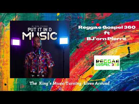 Reggae Gospel 360 ft Bj’orn Pierre | Put It In D Music | Nov 21