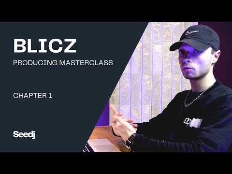 Producing Masterclass - Blicz - Chapter 1 [PREVIEW]
