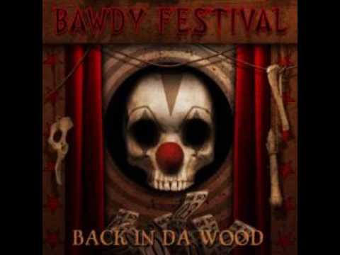 Bawdy Festival - D. O. A. K.