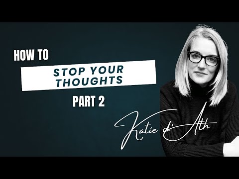 19.OCD Treatment: How to stop your thoughts: Part 2